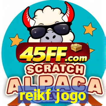 reikf jogo
